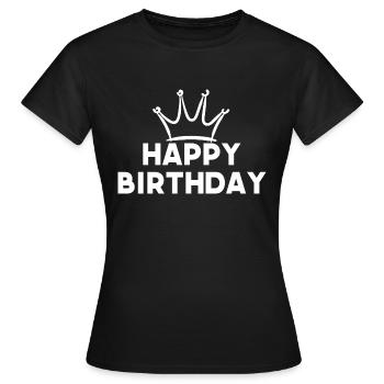 Happy Birthday - Women's T-Shirt - black - Front - AI Model Female 172 dark (172cm)