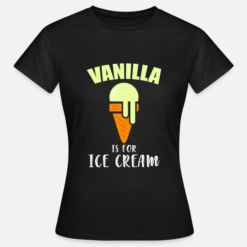 BDSM Vanilla Er Til Ice Cream Daddy Underdanig - Dame-T-shirt - sort