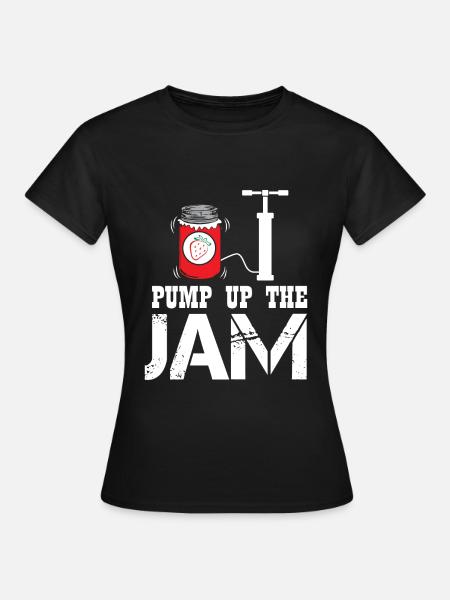 Pump Up The Jam Pump It Up Funny 90s Music Parody - Women's T-Shirt - black