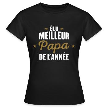 Élu Meilleur Papa De L'année Père Cadeau - T-shirt Femme - noir - Devant - AI Model Female 172 dark (172cm)