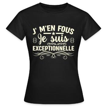 JE SUIS exceptionnelle - T-shirt Femme - noir - Devant - AI Model Female 172 dark (172cm)