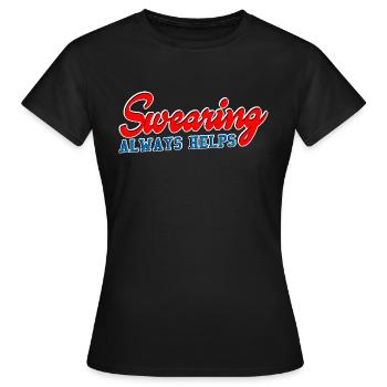Jurer aide toujours 13 - T-shirt Femme - noir - Devant - AI Model Female 172 dark (172cm)