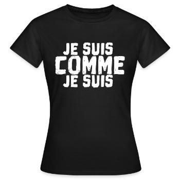 Je Suis Comme Je Suis - T-shirt Femme - noir - Devant - AI Model Female 172 dark (172cm)