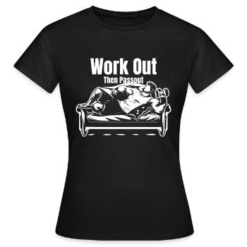 GYM TSHIRT FOR MAN WORK OUT THEN PASSOUT - Women's T-Shirt - black - Front - AI Model Female 172 dark (172cm)