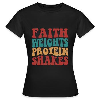 Faith Weights Protein Shakes - Frauen T-Shirt - Schwarz - Vorne - AI Model Female 172 dark (172cm)