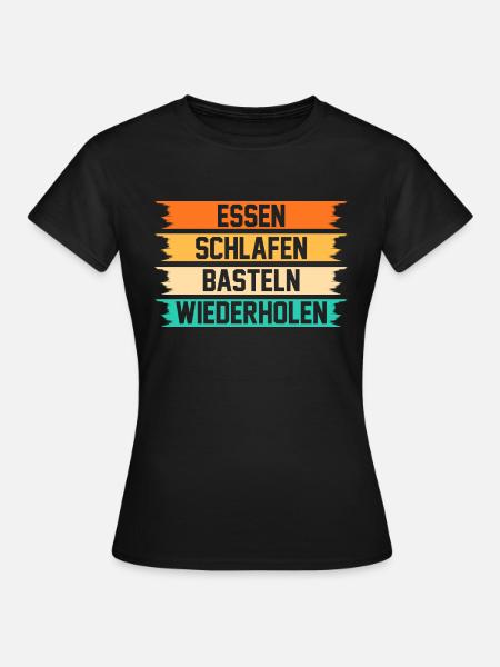 Bastler Basteln - Frauen T-Shirt - Schwarz