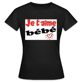 Je taime bébé - T-shirt Femme - noir - Devant - AI Model Female 172 dark (172cm)