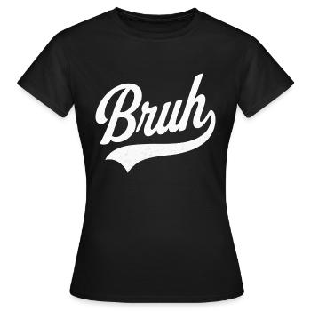 Style rétro Bruh - T-shirt Femme - noir - Devant - AI Model Female 172 dark (172cm)