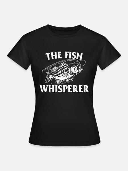 Der Lustiger Angelspruch - Frauen T-Shirt - Schwarz