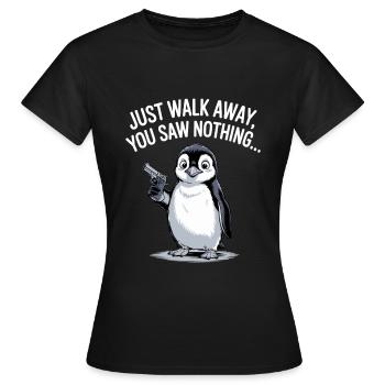 Penguin Handgun Just Walk Away You Saw Nothing - Women's T-Shirt - black - Front - AI Model Female 172 dark (172cm)