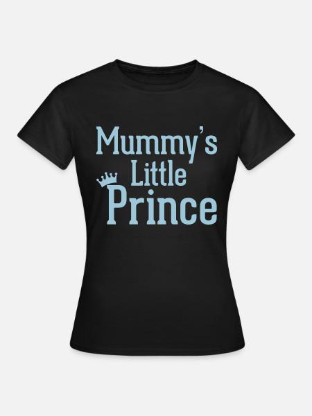 Mummy's Prince - Frauen T-Shirt - Schwarz