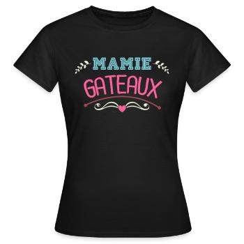 Mamie gateaux,humour, fête des grands mères cadeau - T-shirt Femme - noir - Devant - AI Model Female 172 dark (172cm)