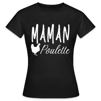 Maman Poulette. - T-shirt Femme - noir - Devant - AI Model Female 172 dark (172cm)