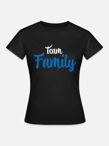 Team family - Frauen T-Shirt - Schwarz