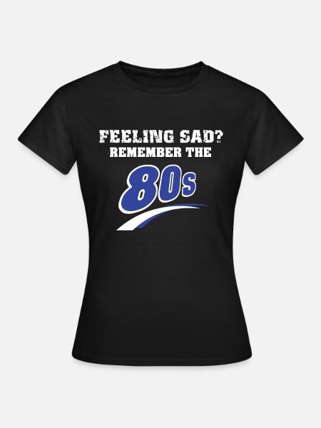 remember the 80s - Frauen T-Shirt - Schwarz