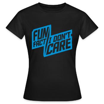 Je me fiche des faits - T-shirt Femme - noir - Devant - AI Model Female 172 dark (172cm)