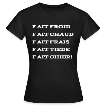 Fait froid fait chaud humour - T-shirt Femme - noir - Devant - AI Model Female 172 dark (172cm)