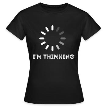 I'm thinking - Frauen T-Shirt - Schwarz - Vorne - AI Model Female 172 dark (172cm)