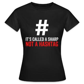Es heißt ein scharfer Hashtag, kein Hashtag - Frauen T-Shirt - Schwarz - Vorne - AI Model Female 172 dark (172cm)
