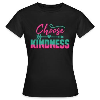 WÄHLEN SIE FREUNDLICHKEIT - Frauen T-Shirt - Schwarz - Vorne - AI Model Female 172 dark (172cm)