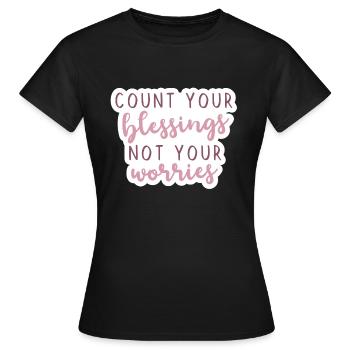 count your blessings - Frauen T-Shirt - Schwarz - Vorne - AI Model Female 172 dark (172cm)