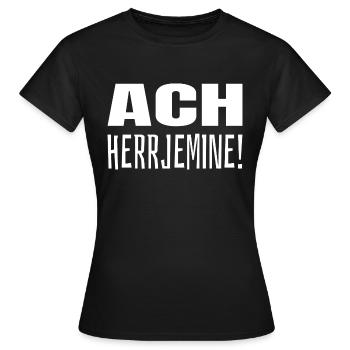 Ach herrjemine! - Frauen T-Shirt - Schwarz - Vorne - AI Model Female 172 dark (172cm)