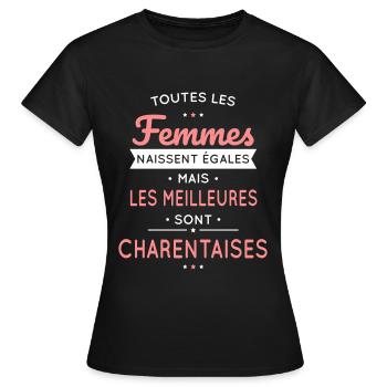 Femmes égales les meilleures sont Charentaises - T-shirt Femme - noir - Devant - AI Model Female 172 dark (172cm)
