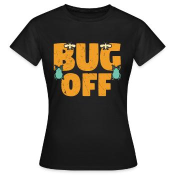 Bug Off Bug Pun - Women's T-Shirt - black - Front - AI Model Female 172 dark (172cm)