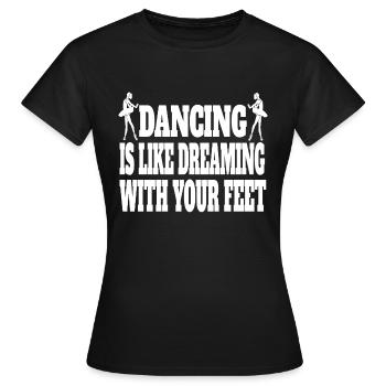 Ballet Dancer Gift Dance Ballerina Dance Class - Women's T-Shirt - black - Front - AI Model Female 172 dark (172cm)