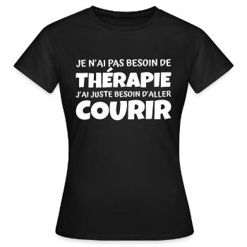 thérapie courir / humour course à pied - T-shirt Femme - noir - Devant - AI Model Female 172 dark (172cm)