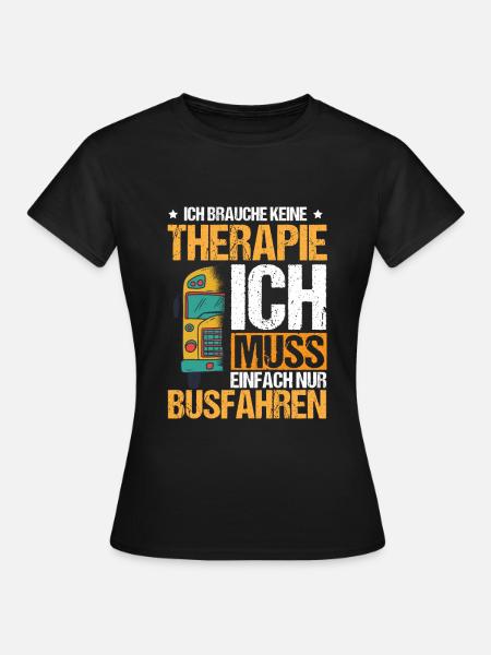Busfahrer Beruf - Frauen T-Shirt - Schwarz