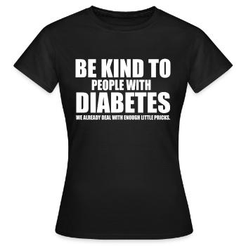 Diabetes lustiges Sprichwort - Frauen T-Shirt - Schwarz - Vorne - AI Model Female 172 dark (172cm)