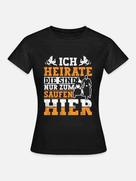 Ich Heirate Junggesellenabschied - Frauen T-Shirt - Schwarz