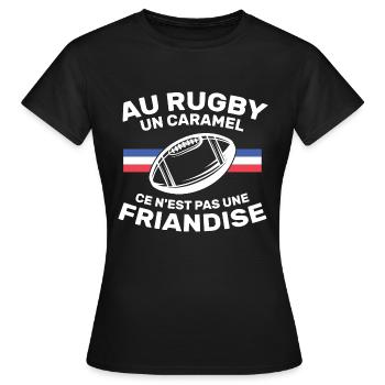 Au Rugby Un Caramel C'est Pas Une Friandise - T-shirt Femme - noir - Devant - AI Model Female 172 dark (172cm)