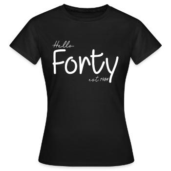 Hello Forty est 1984 - Feiern Sie den 40. Geburtstag - Frauen T-Shirt - Schwarz - Vorne - AI Model Female 172 dark (172cm)