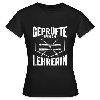Skifahren geprüfte Apres Ski Lehrerin - Frauen T-Shirt - Schwarz - Vorne - AI Model Female 172 dark (172cm)