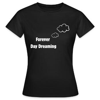 Forever Day Dreaming - Women's T-Shirt - black - Front - AI Model Female 172 dark (172cm)