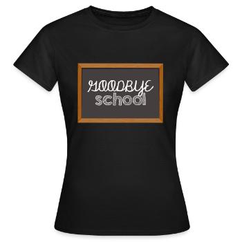 High School / Graduation: Goodbye School - Women's T-Shirt - black - Front - AI Model Female 172 dark (172cm)