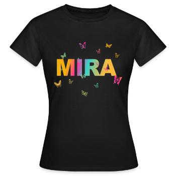 Mira - Schöner Name mit Schmetterlingen, Mädchen - Frauen T-Shirt - Schwarz - Vorne - AI Model Female 172 dark (172cm)