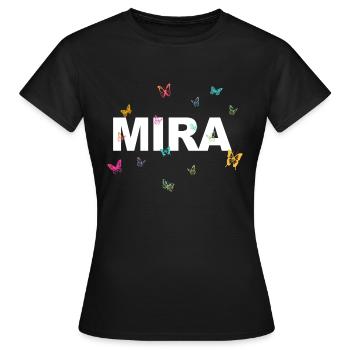 Mira - Schöner Name mit Schmetterlingen, Mädchen - Frauen T-Shirt - Schwarz - Vorne - AI Model Female 172 dark (172cm)