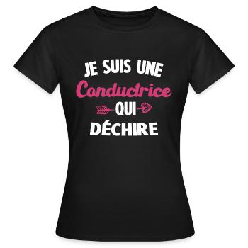 Je Suis Une Conductrice Qui Déchire - T-shirt Femme - noir - Devant - AI Model Female 172 dark (172cm)