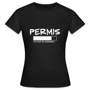 PERMIS en cours de chargement. permis de conduire - T-shirt Femme - noir - Devant - AI Model Female 172 dark (172cm)