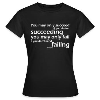 Vous ne pouvez réussir que si vous désirez réussir - T-shirt Femme - noir - Devant - AI Model Female 172 dark (172cm)