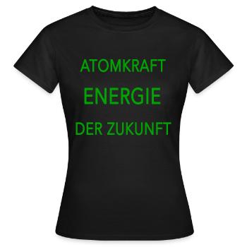 Atomkraft Energie der Zukunft - Frauen T-Shirt - Schwarz - Vorne - AI Model Female 172 dark (172cm)
