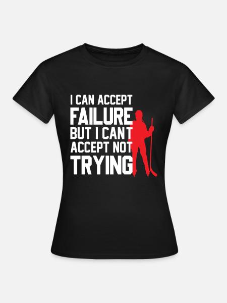 Cool ijshockeyontwerp met motiverende spreuk - Vrouwen T-shirt - zwart