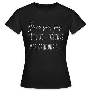 I'm not stubborn - Women's T-Shirt - black - Front - AI Model Female 172 dark (172cm)