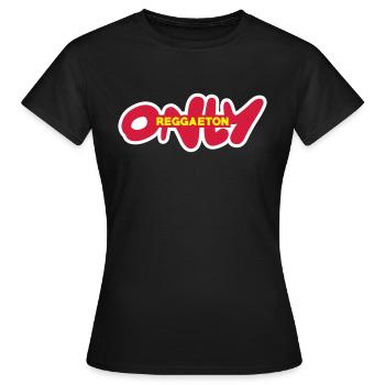 seulement du reggaeton - T-shirt Femme - noir - Devant - AI Model Female 172 dark (172cm)