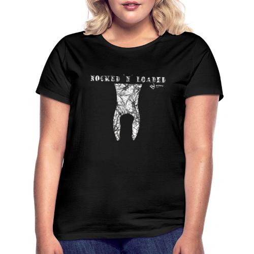 Nocked `n´ Loaded - Frauen T-Shirt
