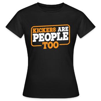 Kickers Are People Too 16 - Women's T-Shirt - black - Front - AI Model Female 172 dark (172cm)