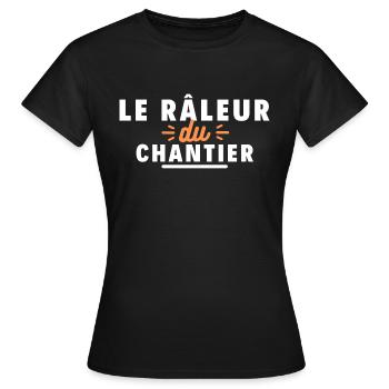 Le râleur du chantier - T-shirt Femme - noir - Devant - AI Model Female 172 dark (172cm)